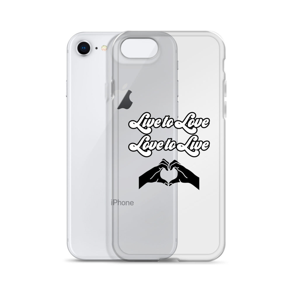 Live to Love to Live | Clear Case for iPhone®