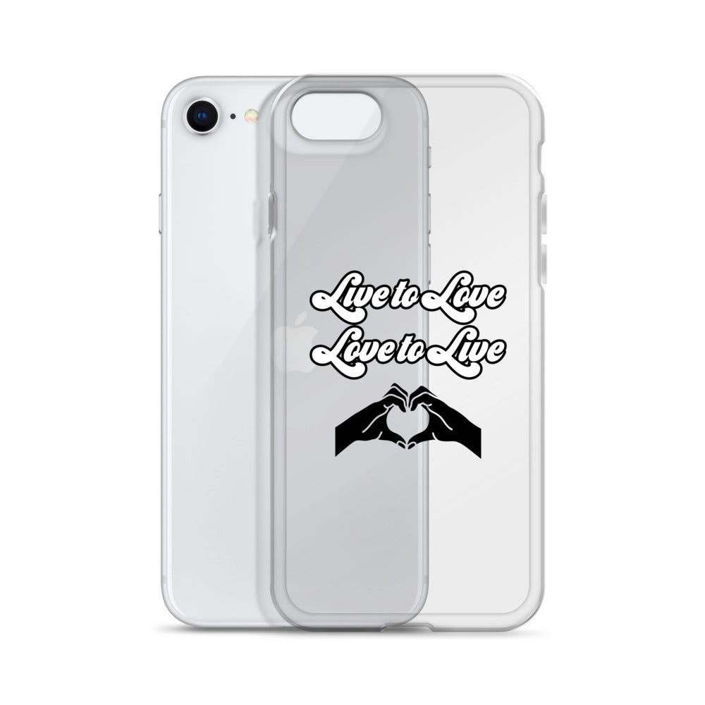 Live to Love to Live | Clear Case for iPhone®
