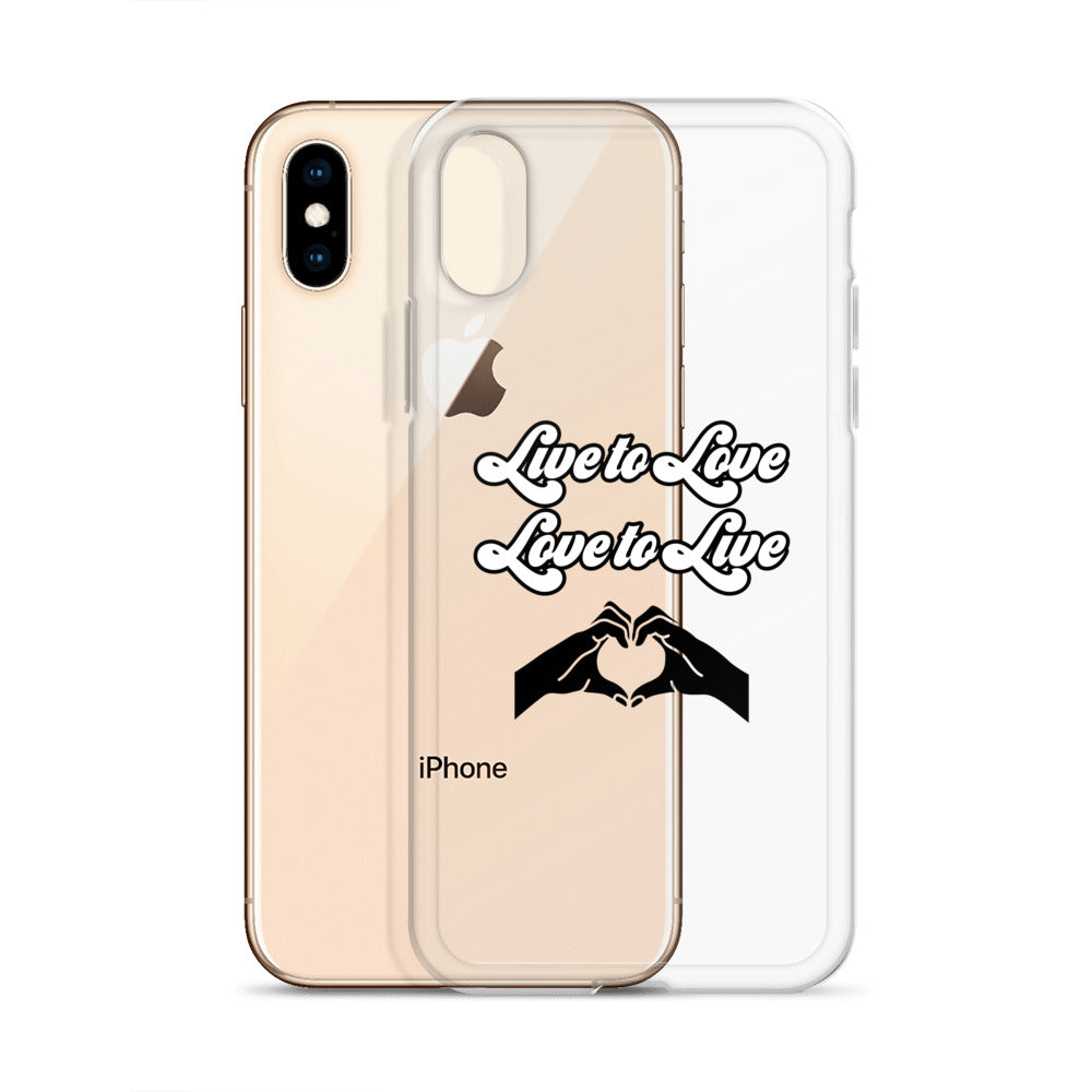 Live to Love to Live | Clear Case for iPhone®