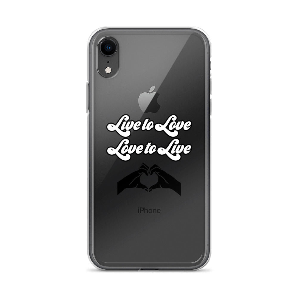 Live to Love to Live | Clear Case for iPhone®