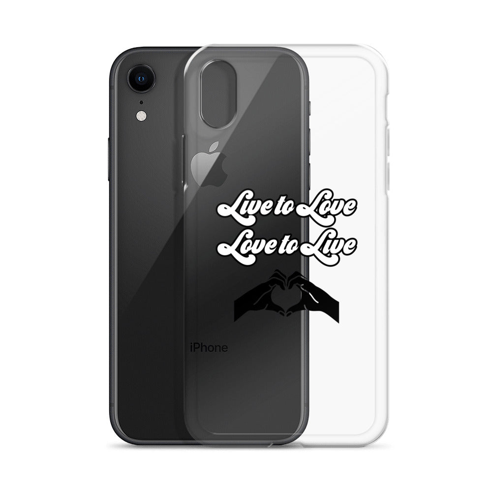 Live to Love to Live | Clear Case for iPhone®