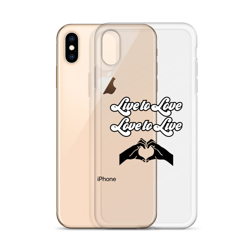 Live to Love to Live | Clear Case for iPhone®
