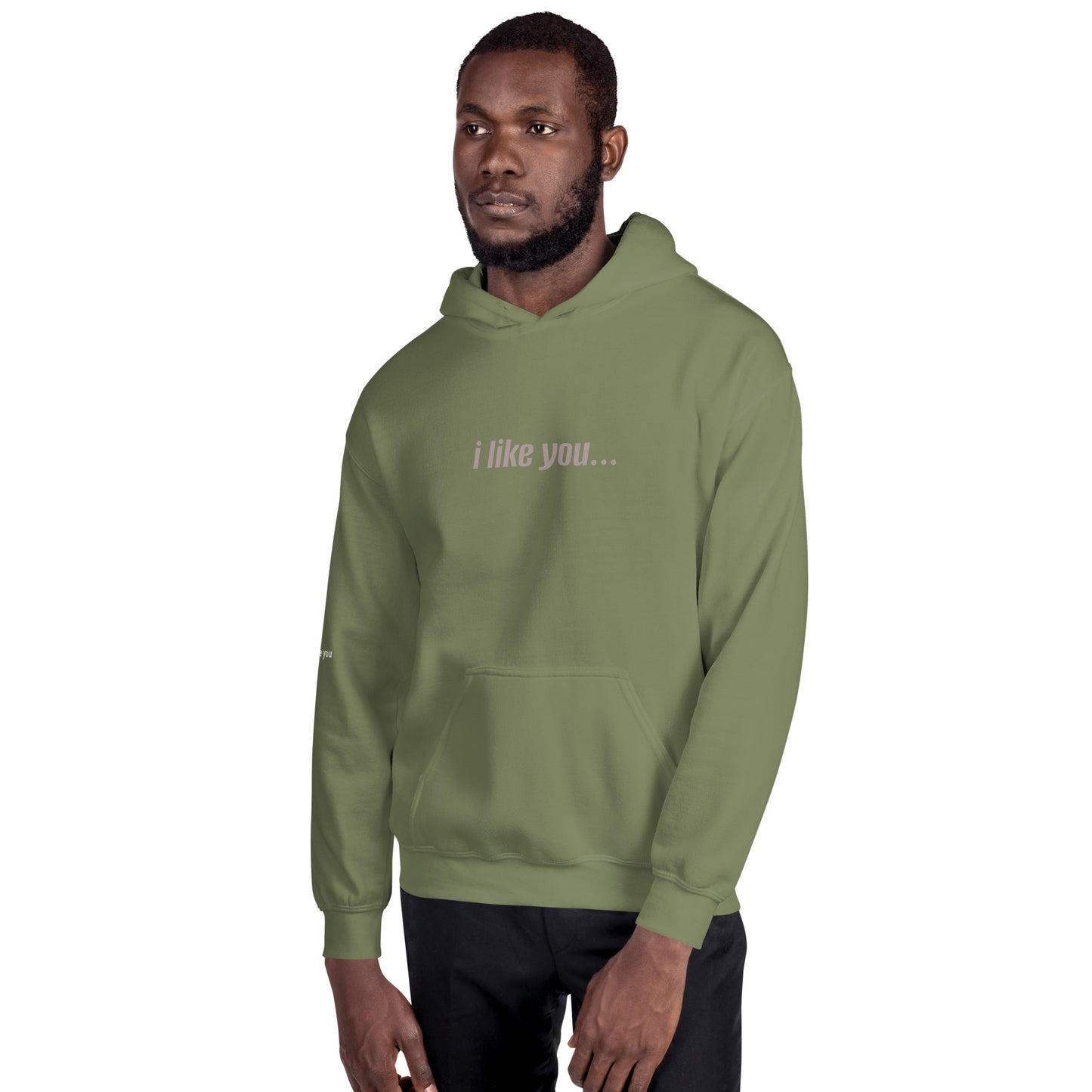 i like you... Unisex Hoodie
