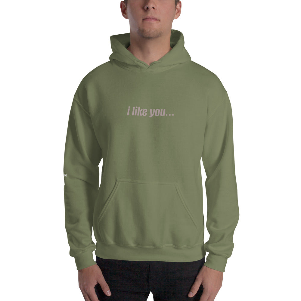i like you... Unisex Hoodie