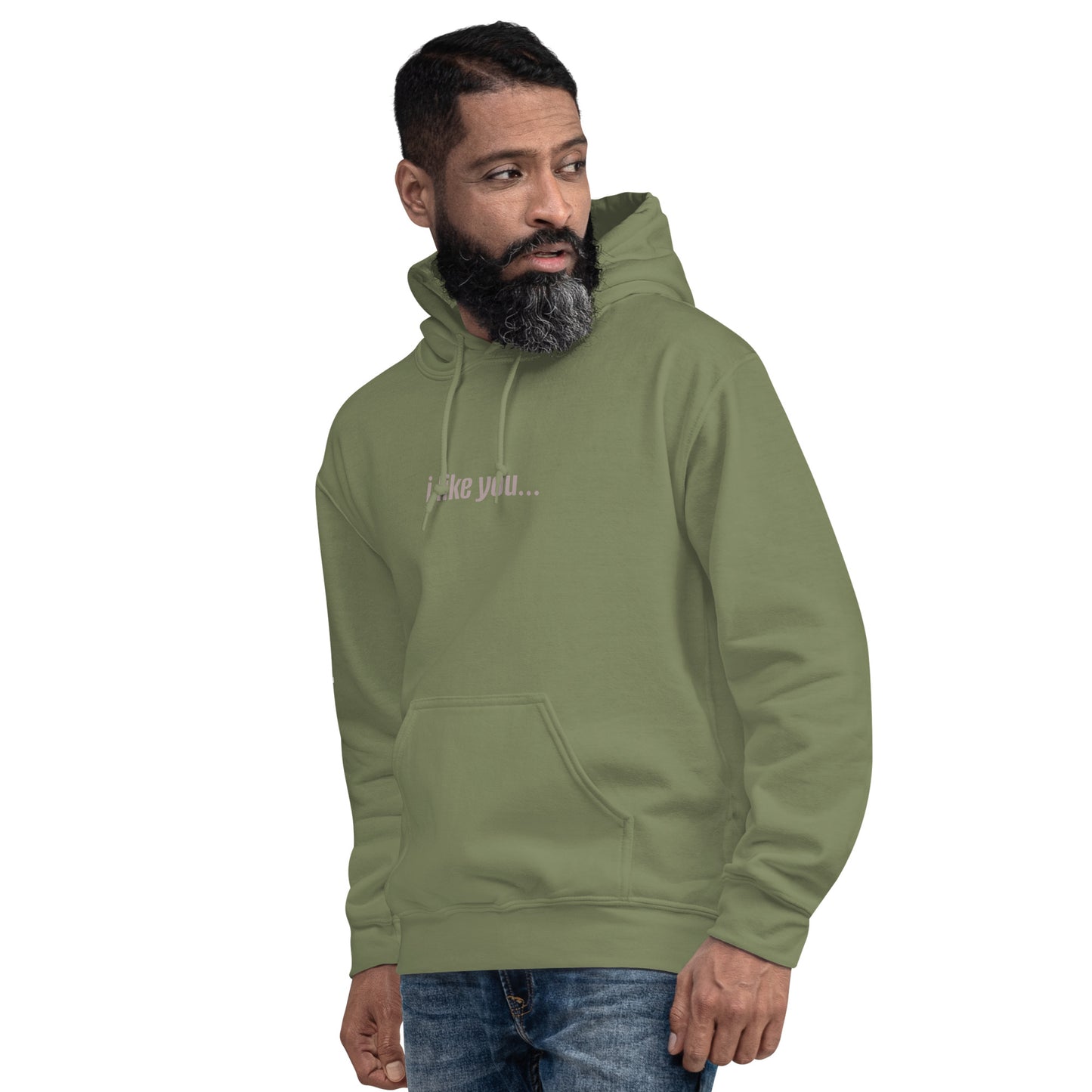 i like you... Unisex Hoodie