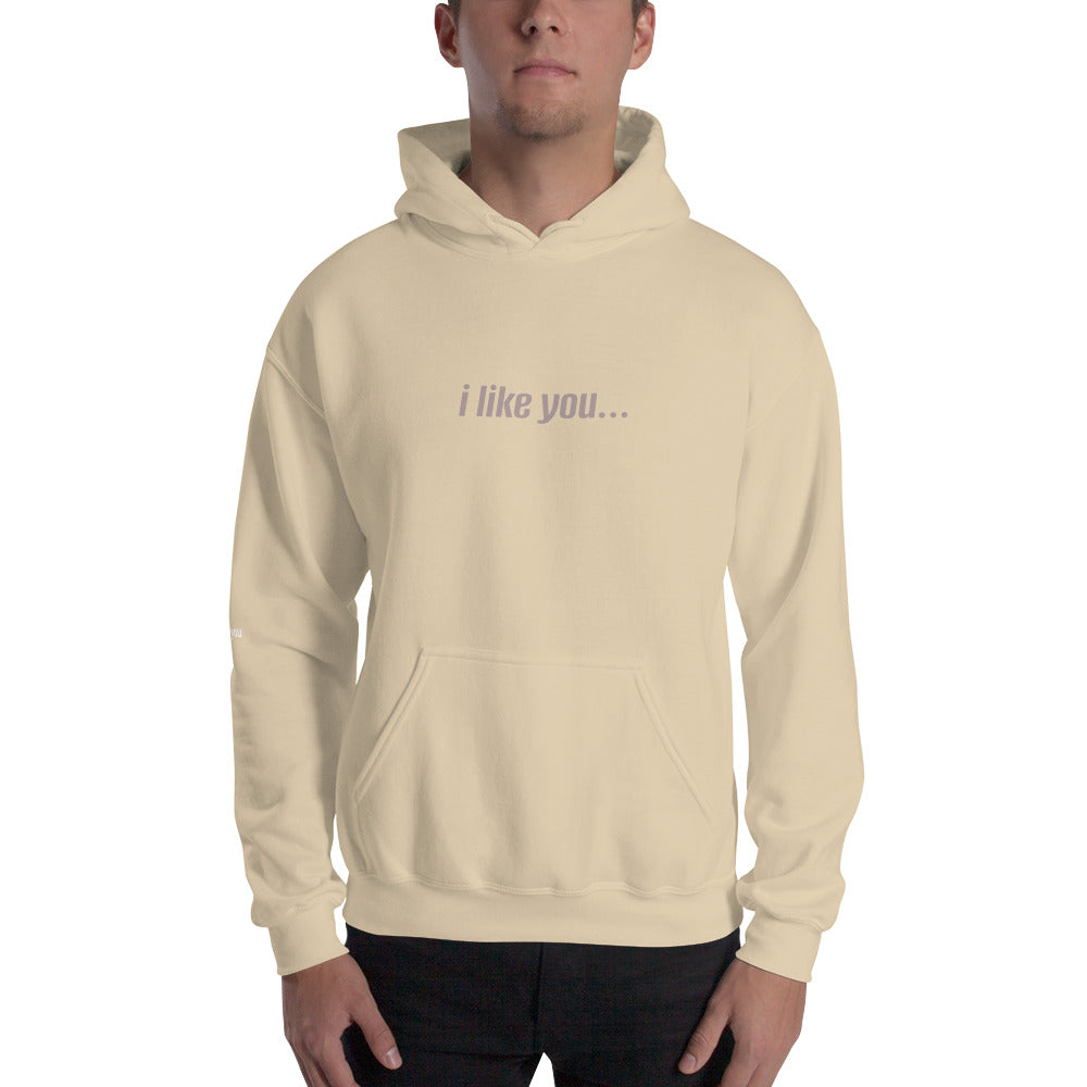 i like you... Unisex Hoodie