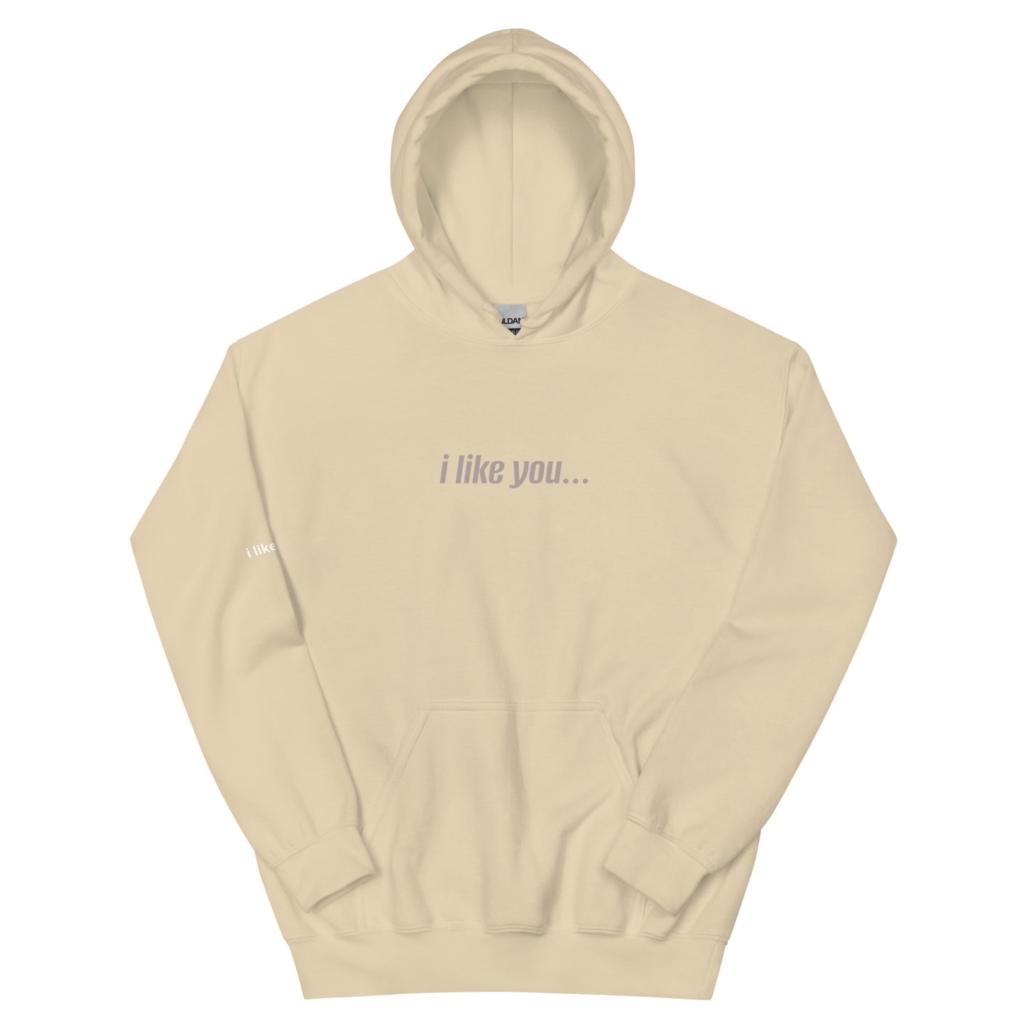 i like you... Unisex Hoodie