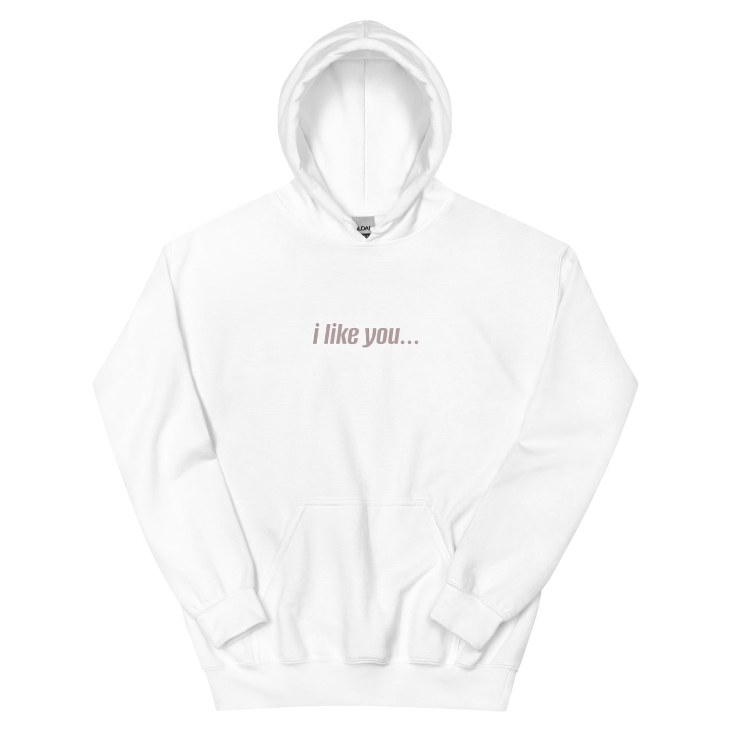 i like you... Unisex Hoodie