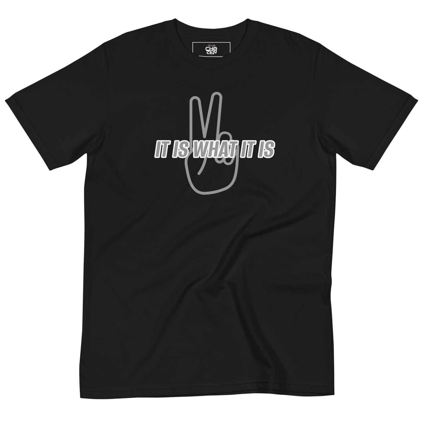 It Is What It Is | T-Shirt