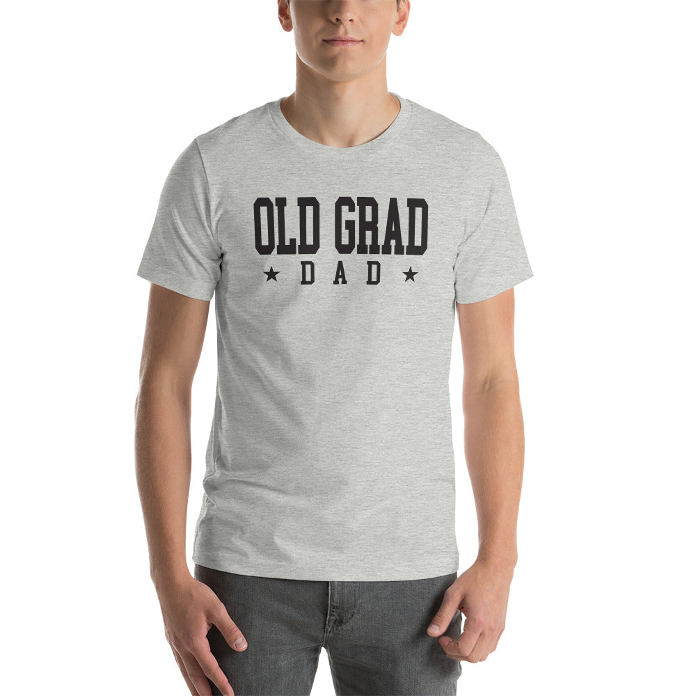 Old Grad Dad Short Sleeve T-Shirt
