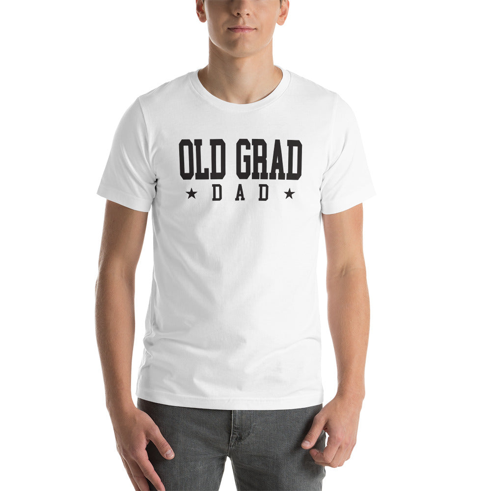 Old Grad Dad Short Sleeve T-Shirt