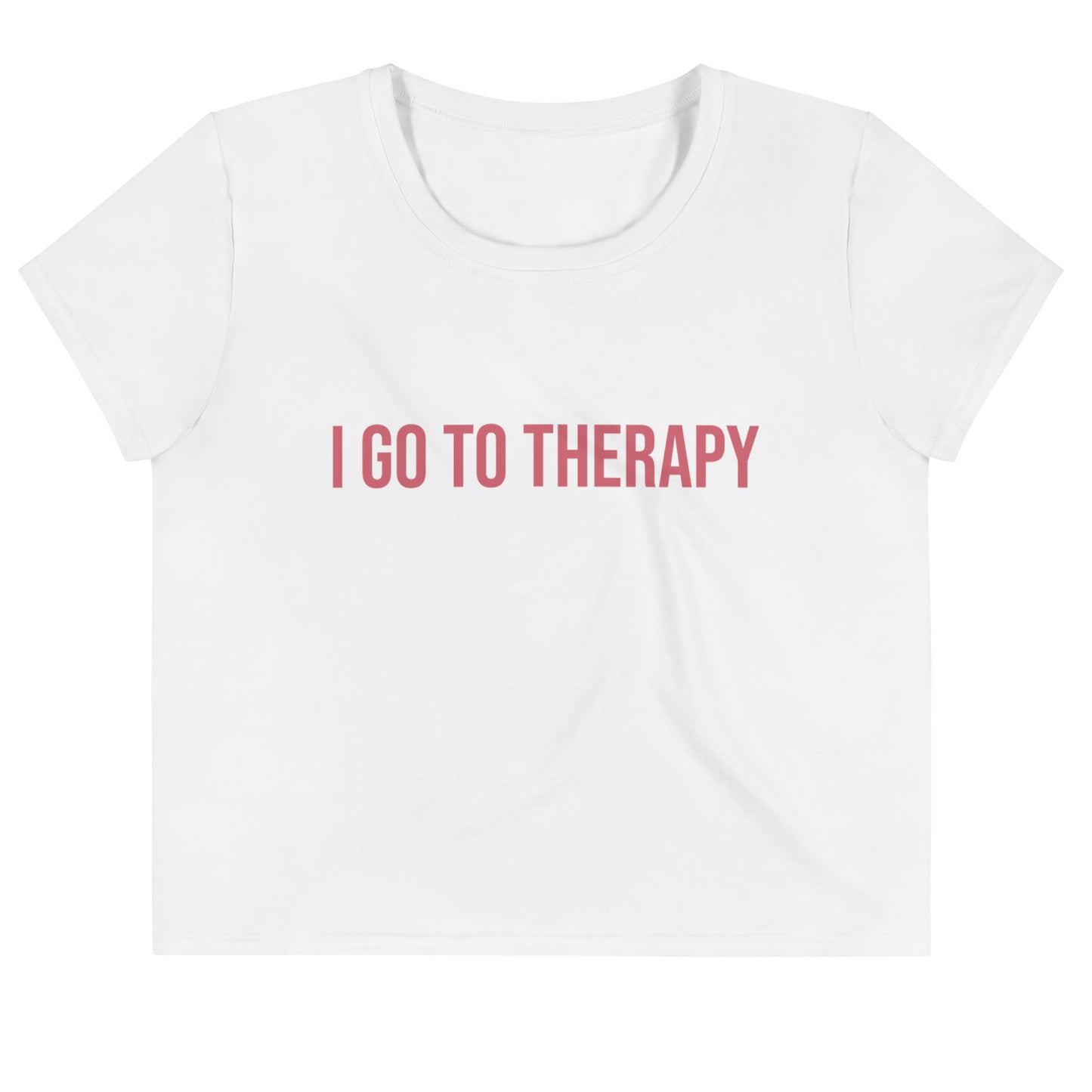 I Go To Therapy | Crop Top