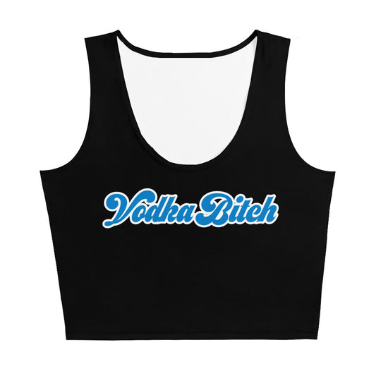 Vodka Bitch | Crop Top