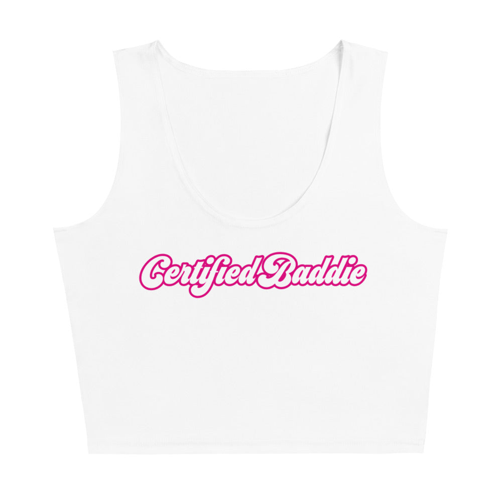 Certified Baddie | Crop Top