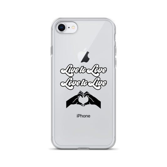 Live to Love to Live | Clear Case for iPhone®