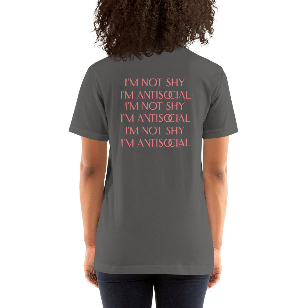 I'm Not Shy I'm Antisocial | Unisex t-shirt