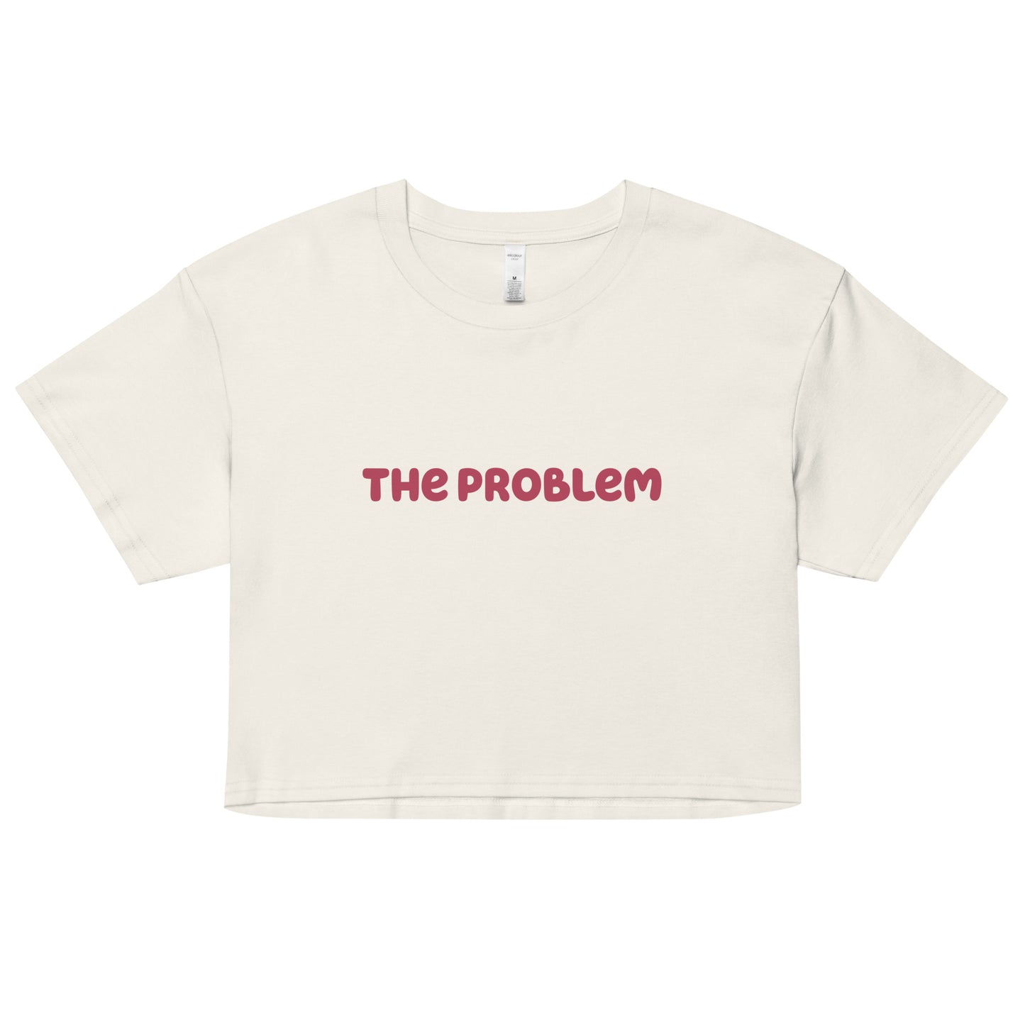 The Problem | Crop Top