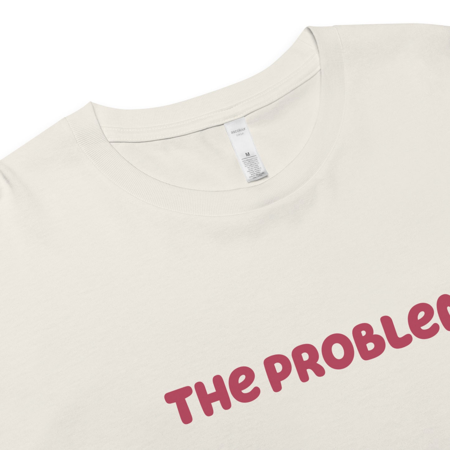 The Problem | Crop Top