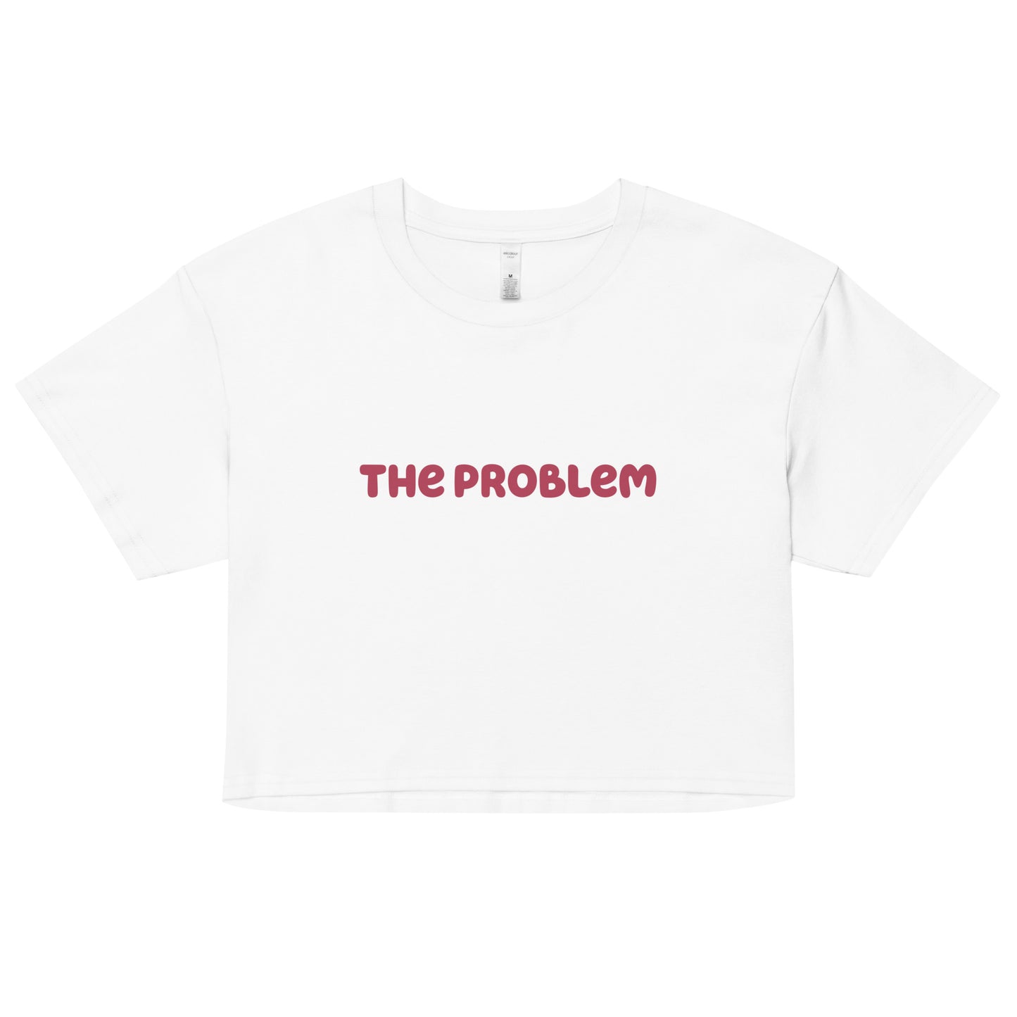 The Problem | Crop Top